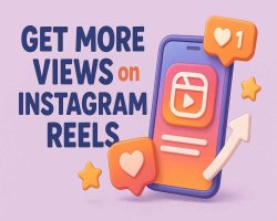 How to Get More Views on Instagram Reels in 2025: 11 Proven Tips That Actually Work