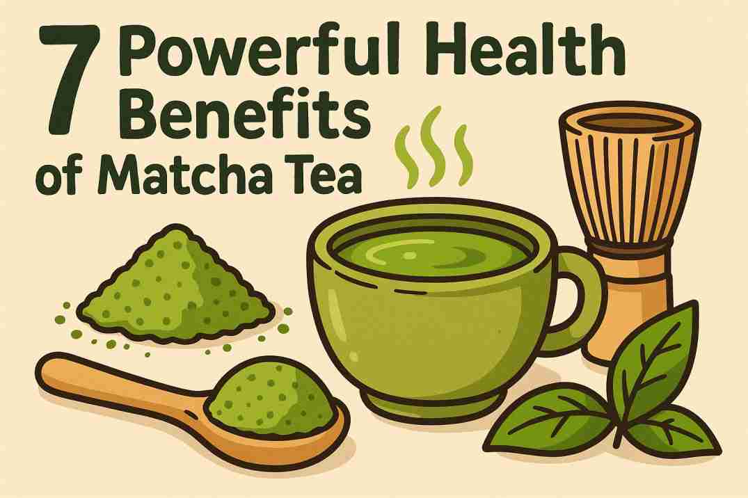 What Is Matcha? | 7 Powerful Health Benefits of Matcha Tea