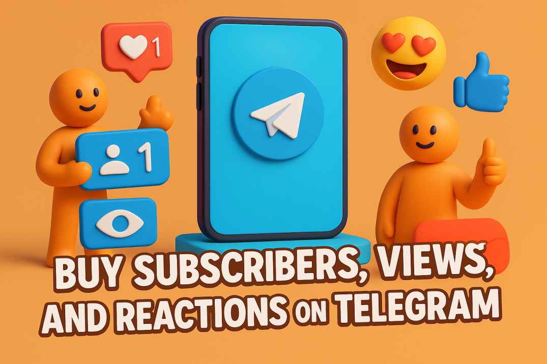 How to Buy Subscribers, Views, and Reactions on Telegram | Social Market Booster