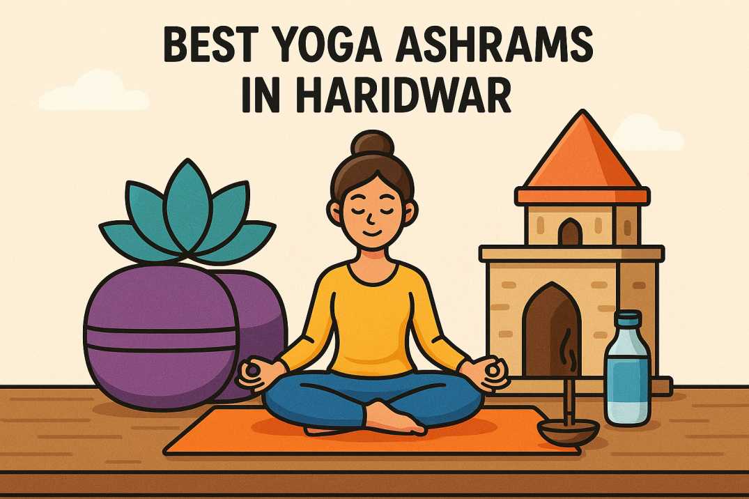 Exploring Yoga Ashrams in Haridwar – Yoga Ashrams In Haridwar