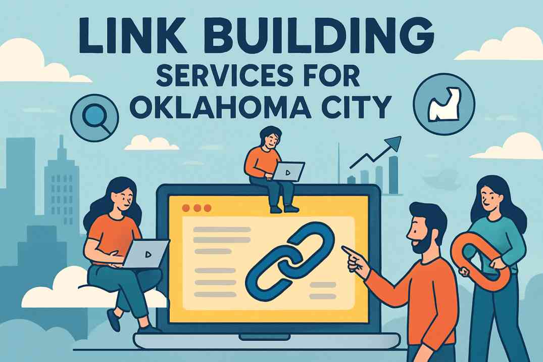 Link Building Services for Oklahoma City Businesses