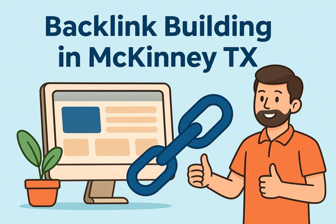 Backlink Building in McKinney TX | Best SEO Company & Local SEO Services 2025