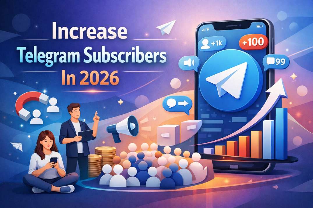 How to Increase Telegram Subscribers In 2026: 10 Proven Strategies