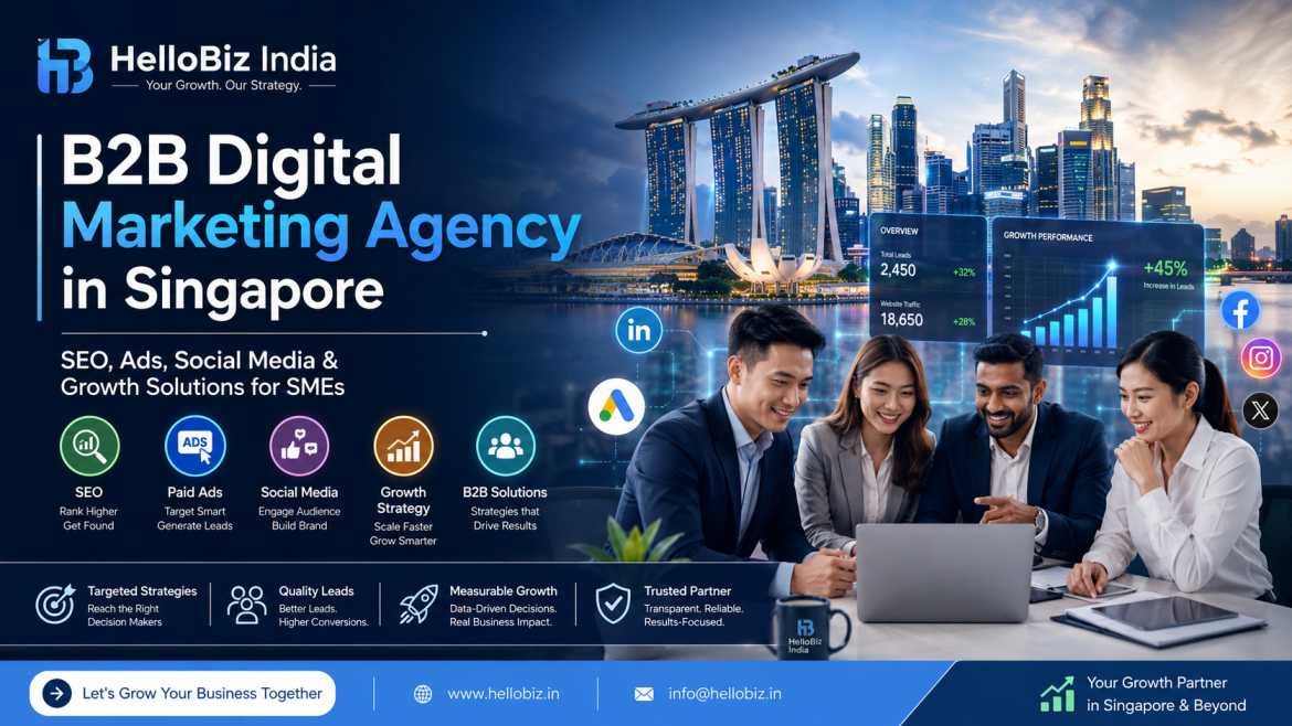 B2B Digital Marketing Agency in Singapore: 2026 Guide for SMEs and Business Owners