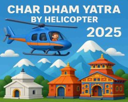 हेलीकॉप्टर द्वारा चारधाम यात्रा (2025) | Char Dham Yatra Registration 2025 | क्यों जरूरी है जीवन में एक बार चार धाम यात्रा? जानें इसका धार्मिक महत्व