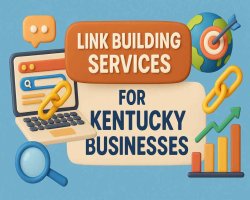Link Building Services for Kentucky Businesses – June 2025 Updated