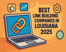 Best Link Building Companies in Louisiana 2025
