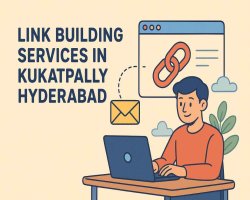 Best Backlink Building Services in Kukatpally Hyderabad – SEO & Digital Marketing Guide 2025