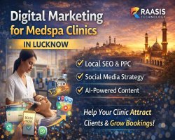 Medspa Digital Marketing Lucknow | RAASIS Technology