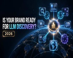 Is Your Brand Ready for LLM Discovery in 2026?